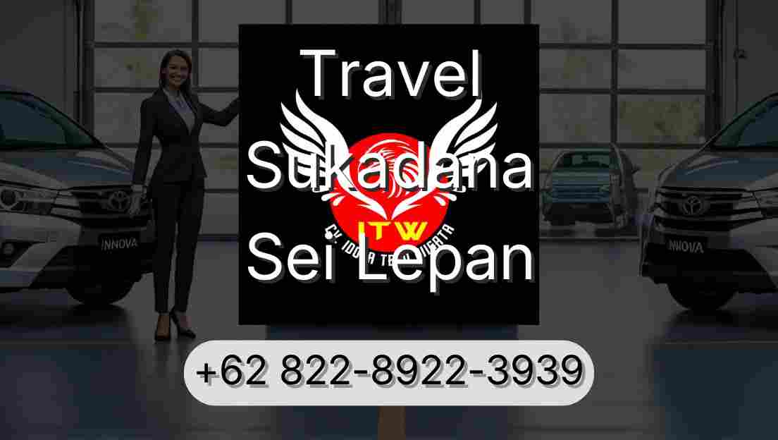 Travel Sukadana Sei Lepan