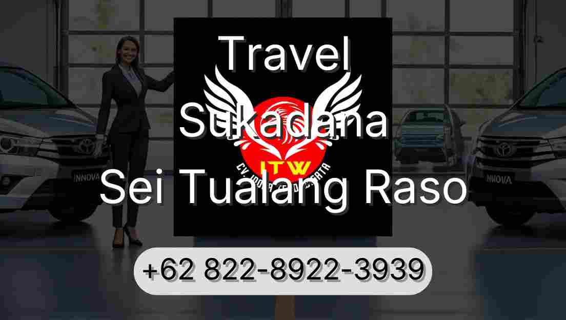 Travel Sukadana Sei Tualang Raso
