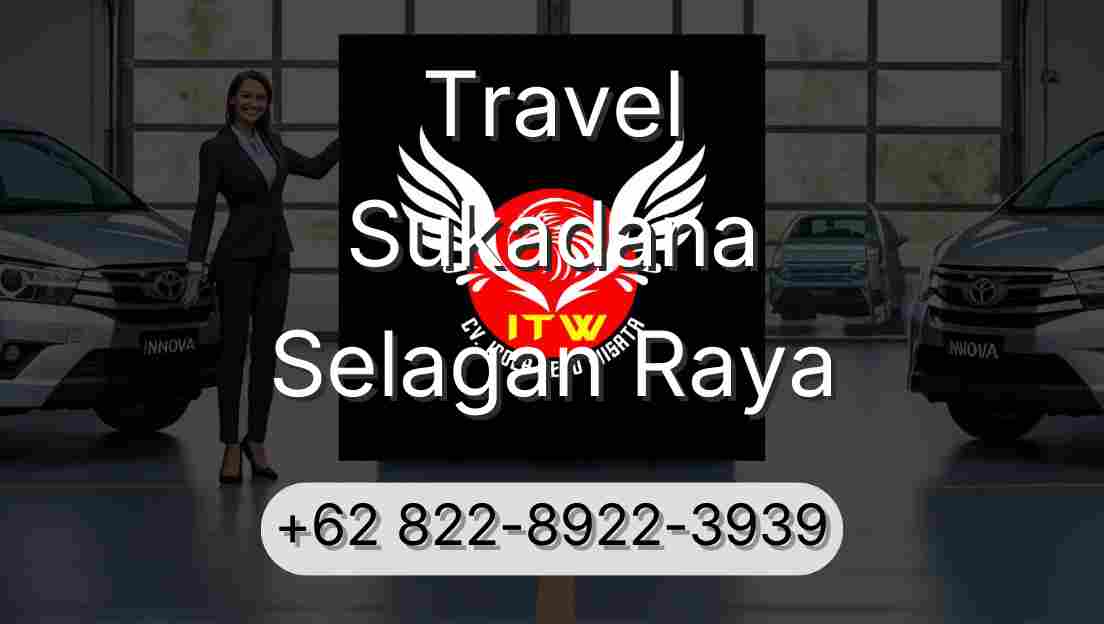 Travel Sukadana Selagan Raya