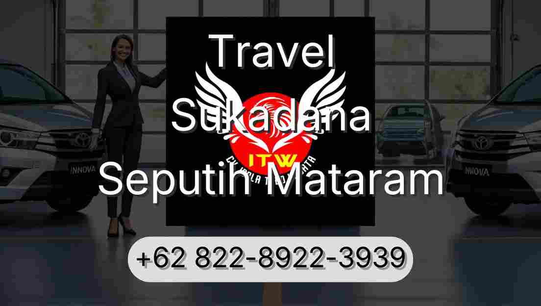 Travel Sukadana Seputih Mataram