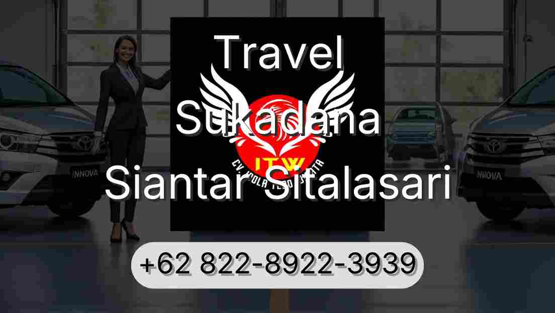 Travel Sukadana Siantar Sitalasari