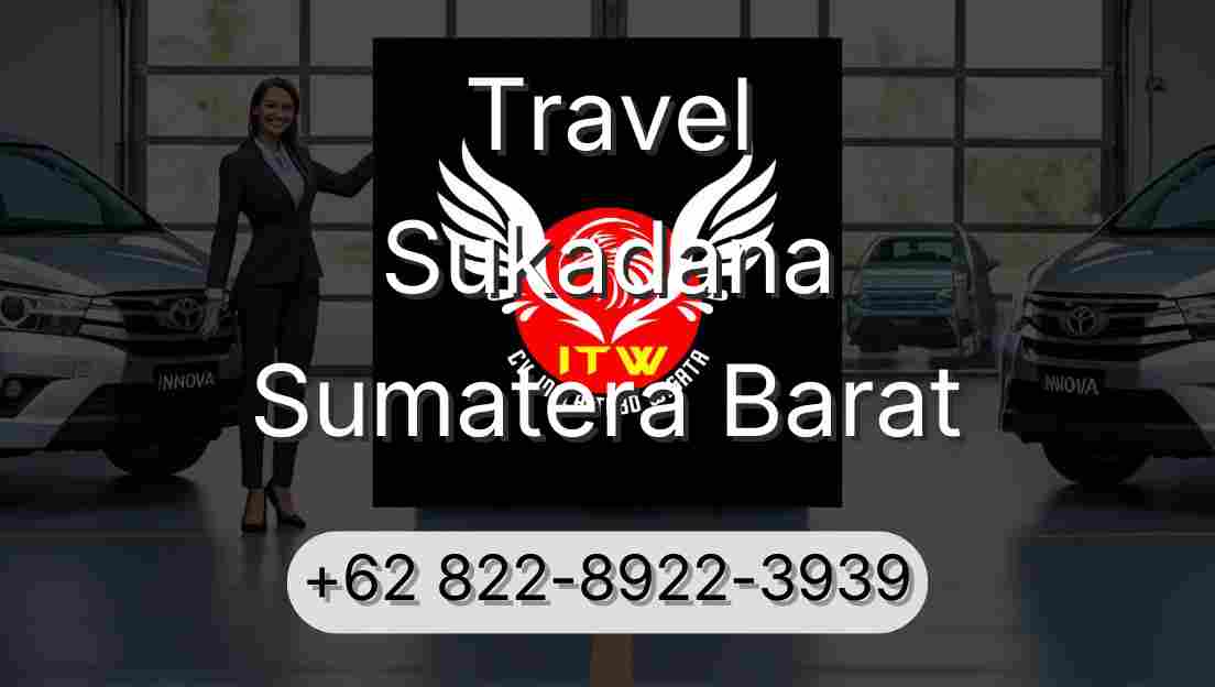 Travel Sukadana Sumatera Barat