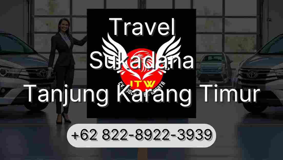 Travel Sukadana Tanjung Karang Timur