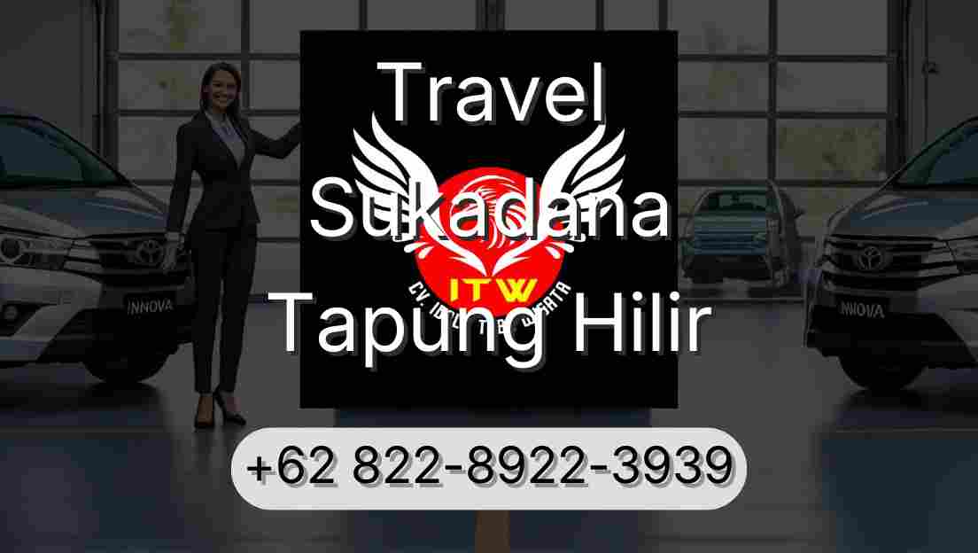 Travel Sukadana Tapung Hilir