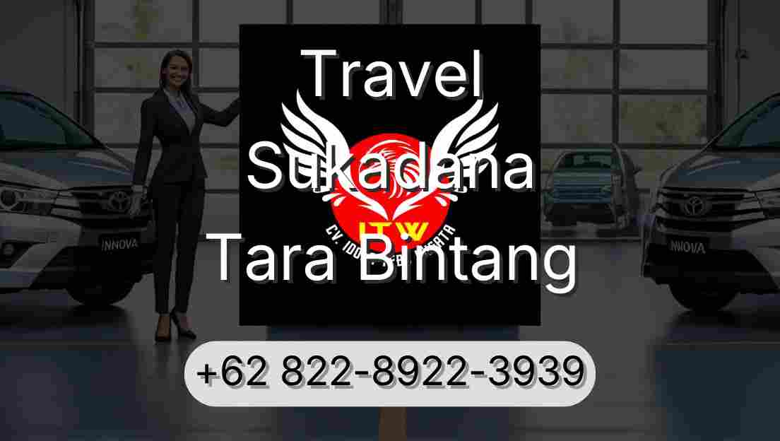 Travel Sukadana Tara Bintang