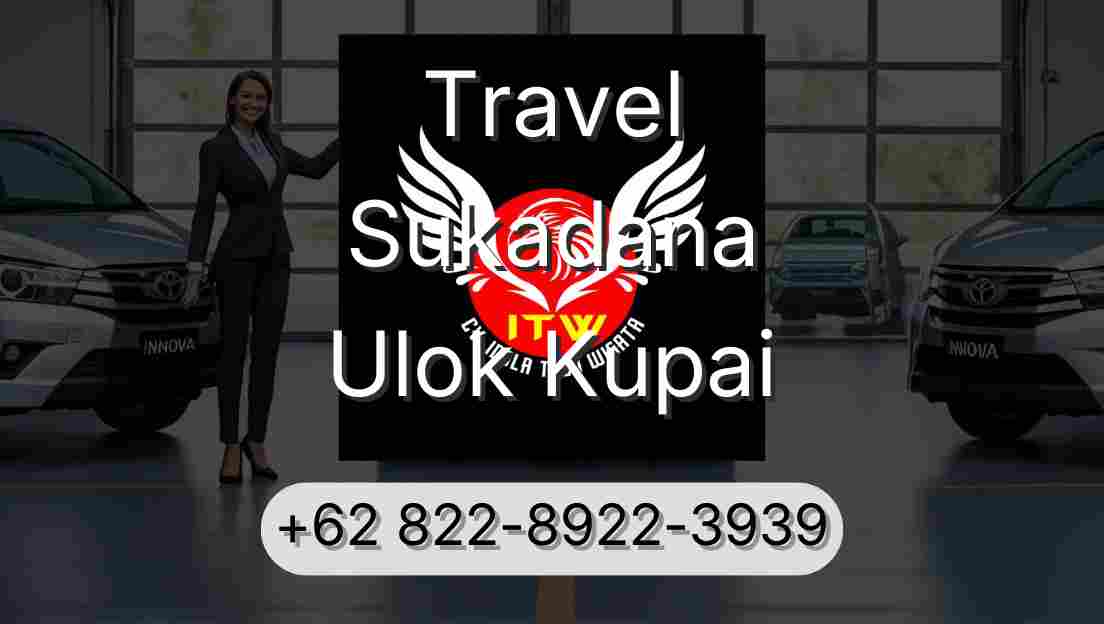 Travel Sukadana Ulok Kupai
