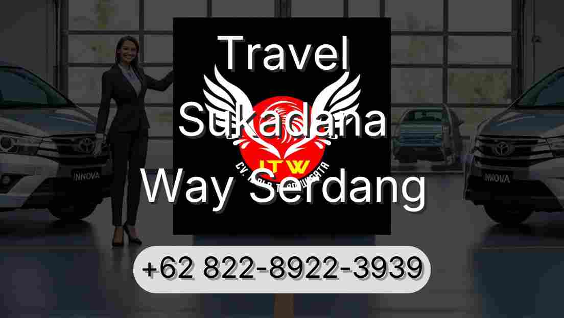 Travel Sukadana Way Serdang