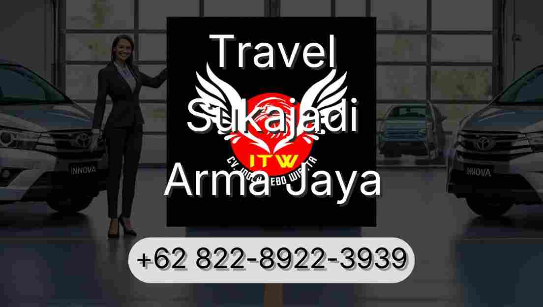 Travel Sukajadi Arma Jaya