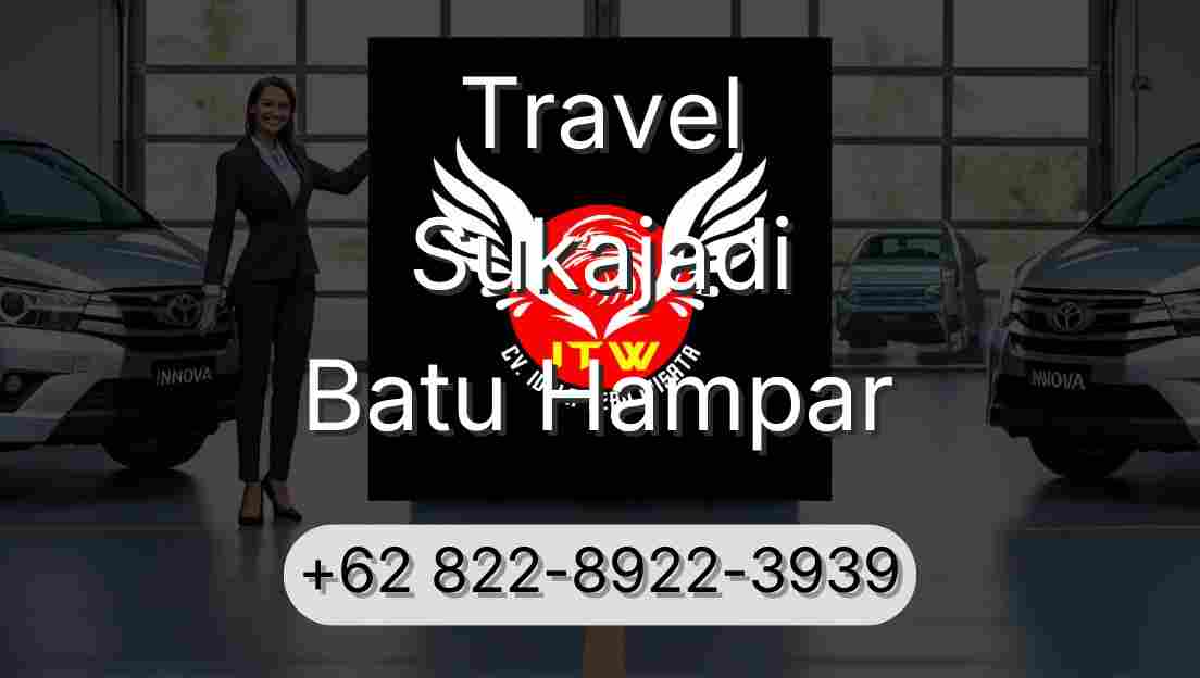 Travel Sukajadi Batu Hampar
