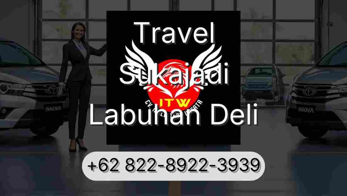 Travel Sukajadi Labuhan Deli
