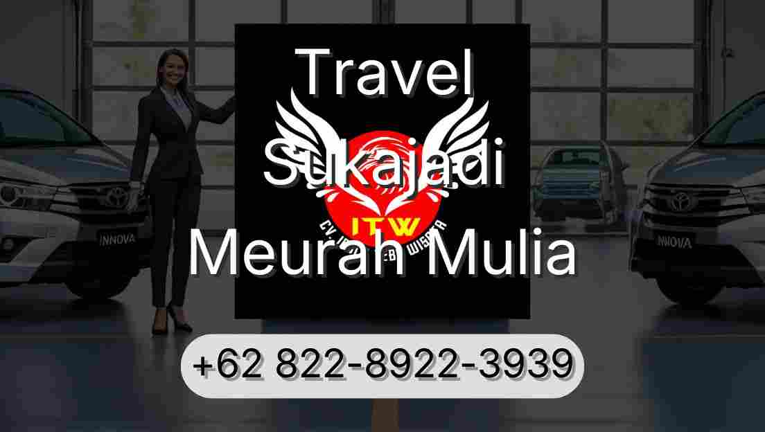 Travel Sukajadi Meurah Mulia