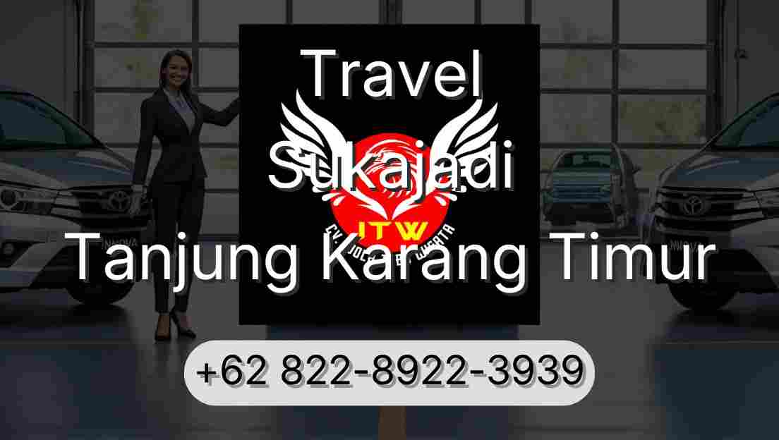 Travel Sukajadi Tanjung Karang Timur