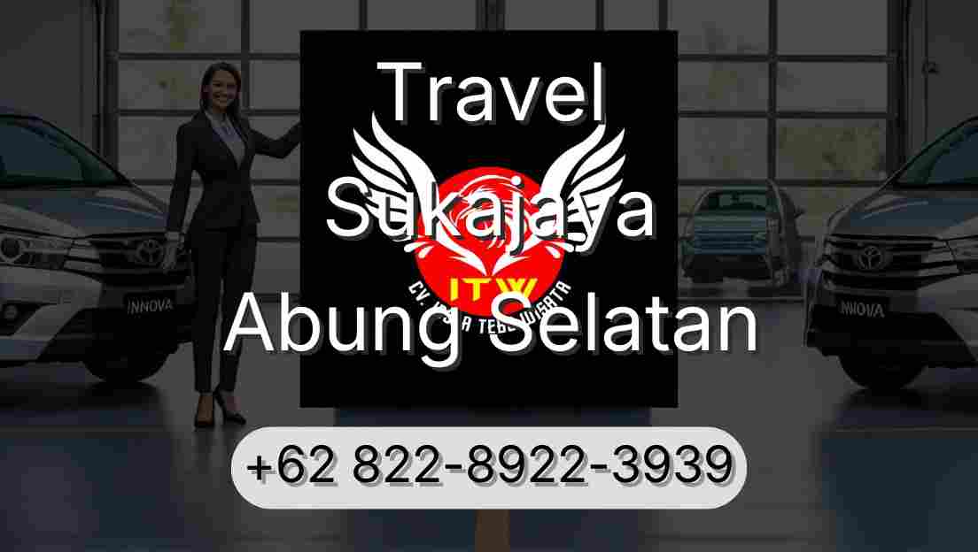 Travel Sukajaya Abung Selatan