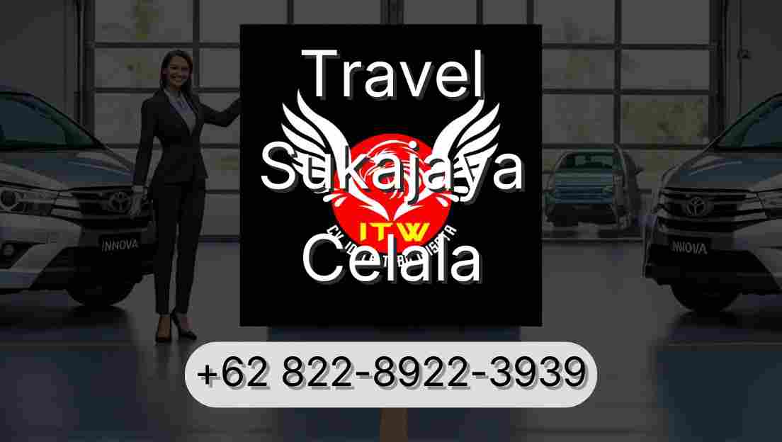 Travel Sukajaya Celala