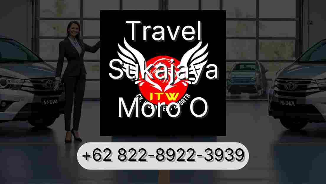 Travel Sukajaya Moro O
