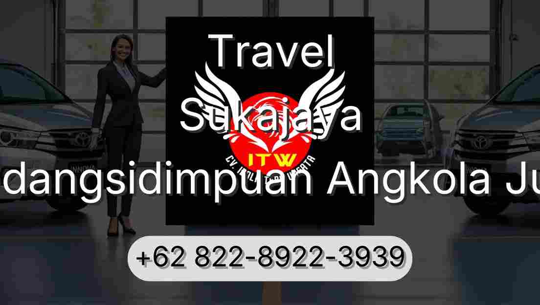 Travel Sukajaya Padangsidimpuan Angkola Julu