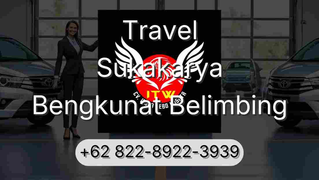 Travel Sukakarya Bengkunat Belimbing