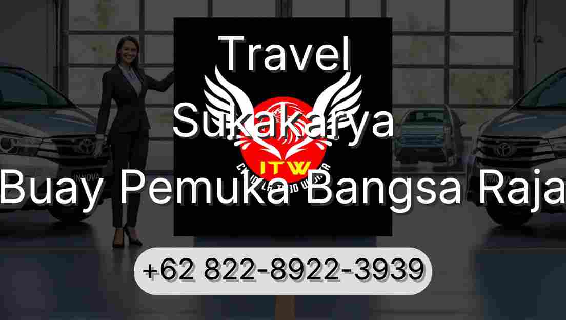 Travel Sukakarya Buay Pemuka Bangsa Raja