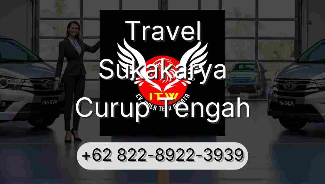Travel Sukakarya Curup Tengah