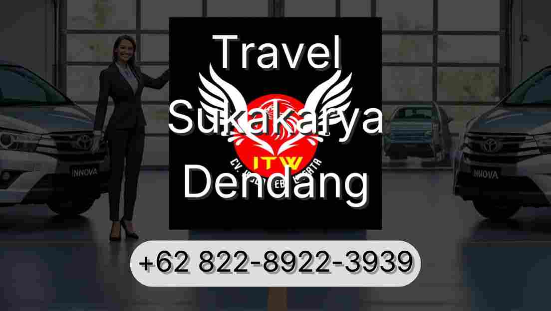 Travel Sukakarya Dendang