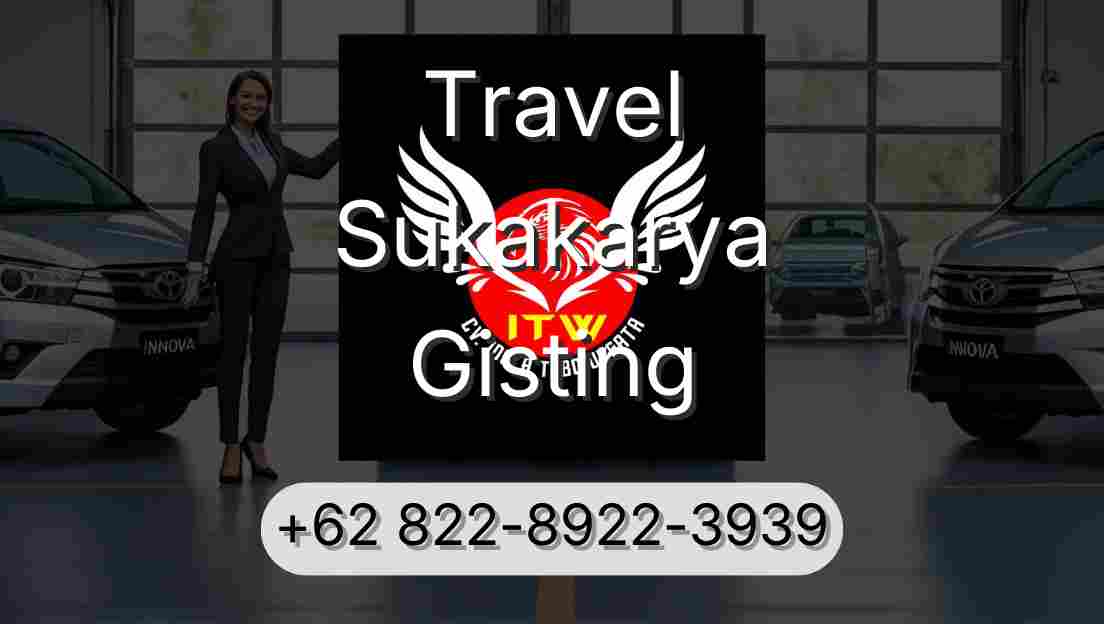 Travel Sukakarya Gisting
