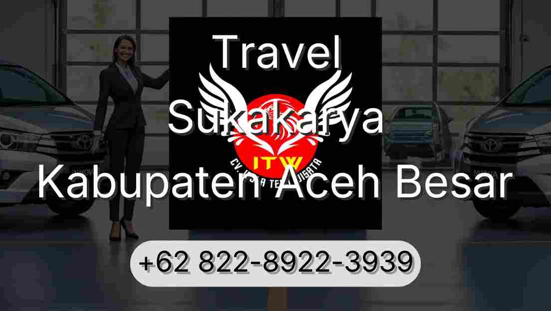 Travel Sukakarya Kabupaten Aceh Besar