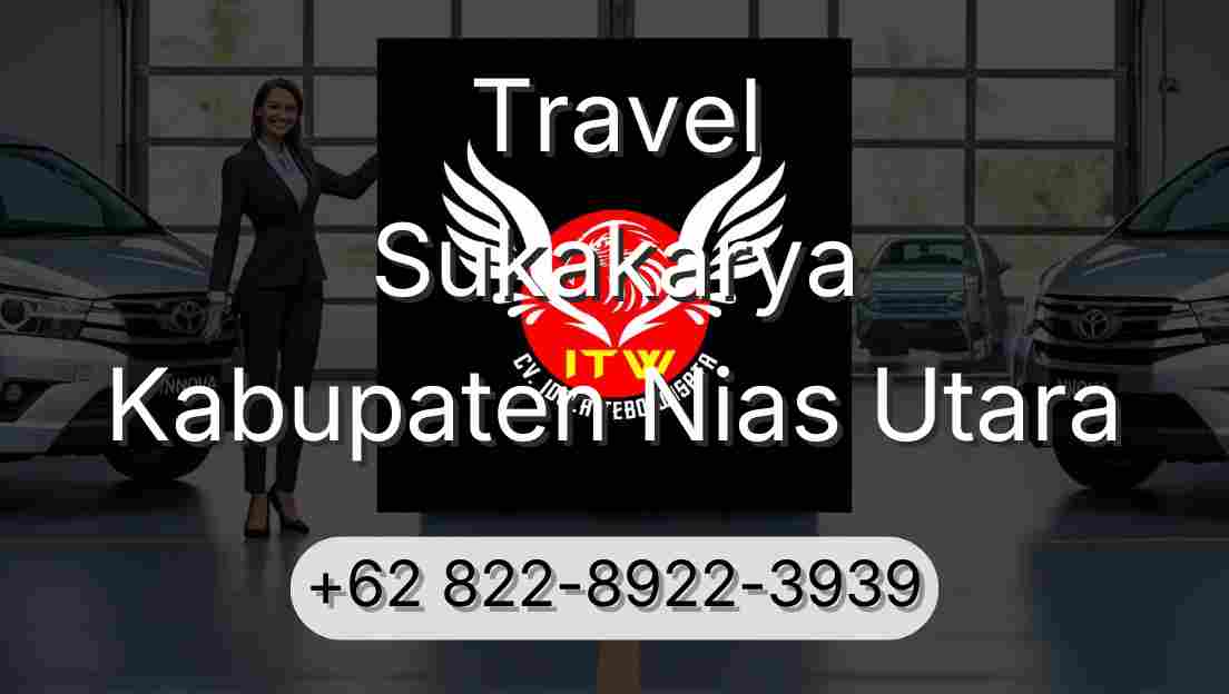 Travel Sukakarya Kabupaten Nias Utara