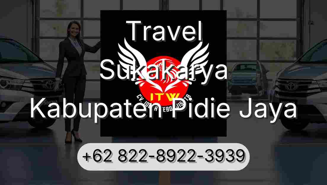 Travel Sukakarya Kabupaten Pidie Jaya