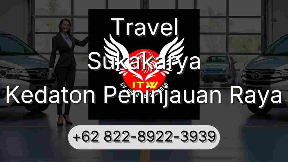 Travel Sukakarya Kedaton Peninjauan Raya