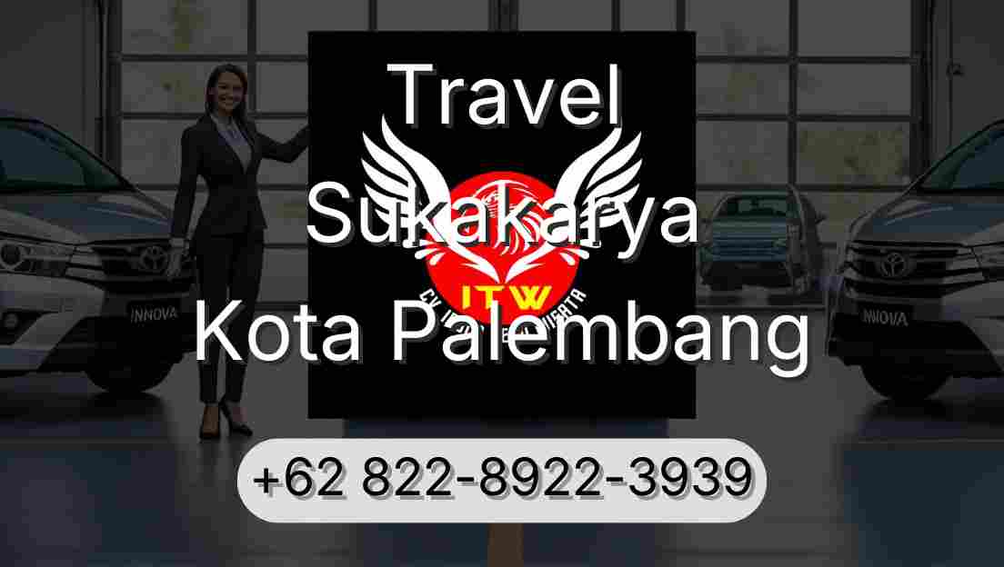 Travel Sukakarya Kota Palembang