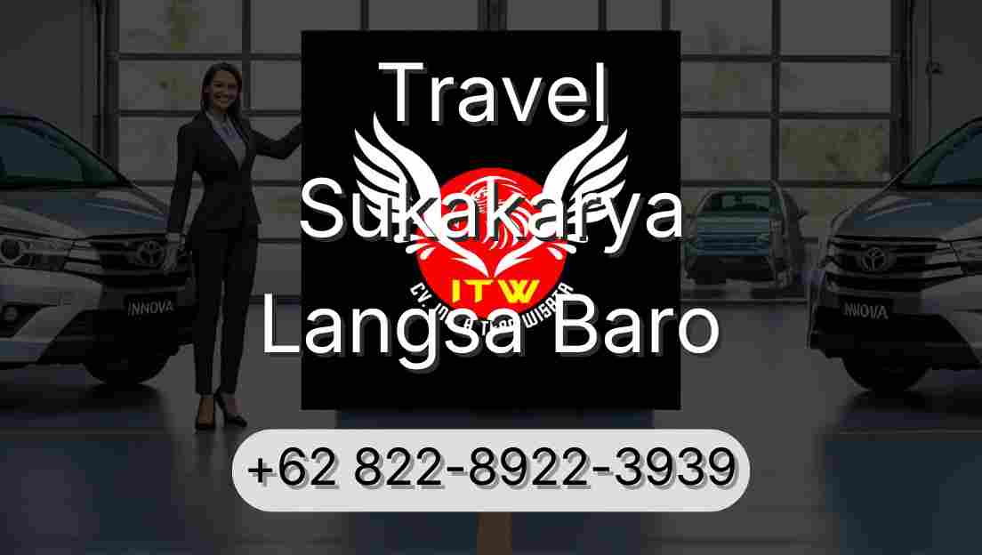 Travel Sukakarya Langsa Baro