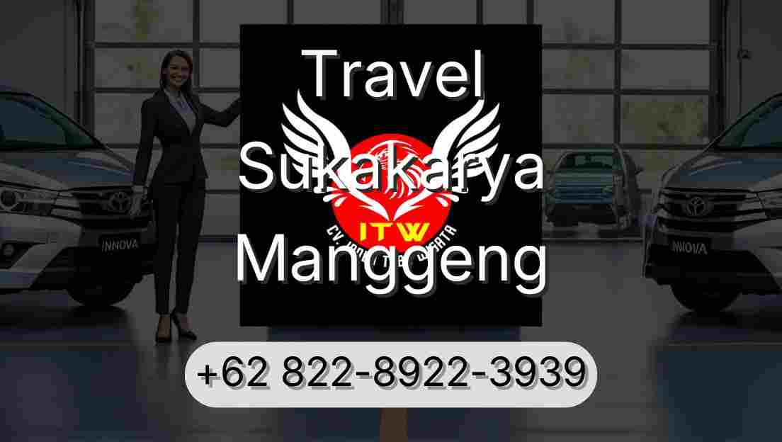 Travel Sukakarya Manggeng