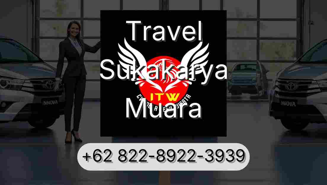 Travel Sukakarya Muara