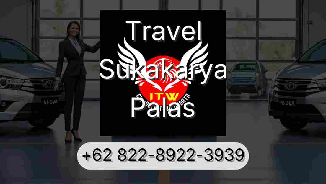 Travel Sukakarya Palas