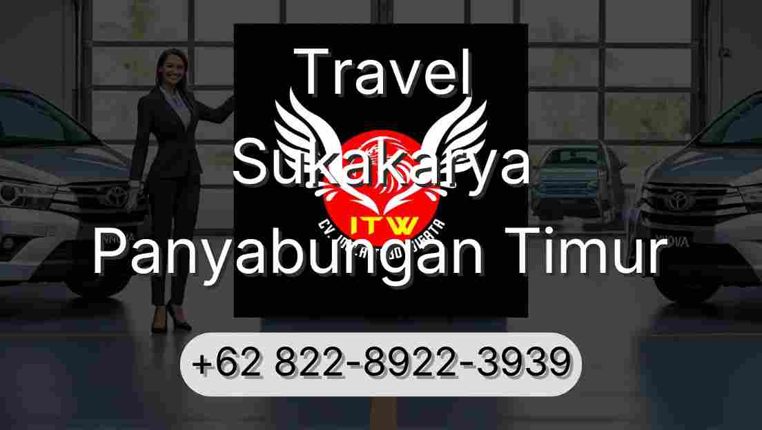 Travel Sukakarya Panyabungan Timur