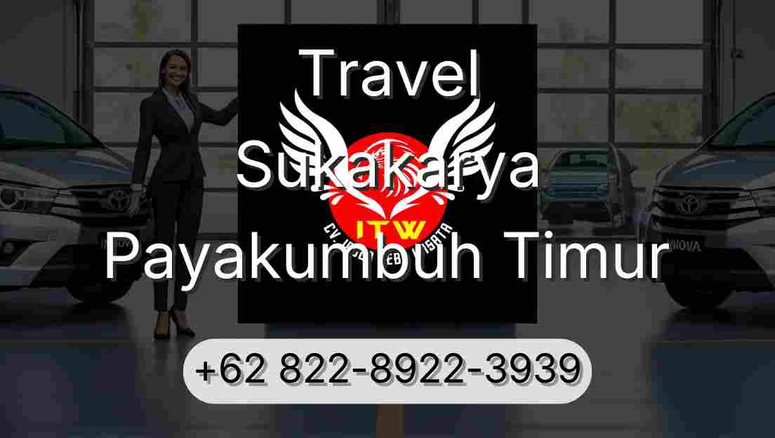 Travel Sukakarya Payakumbuh Timur