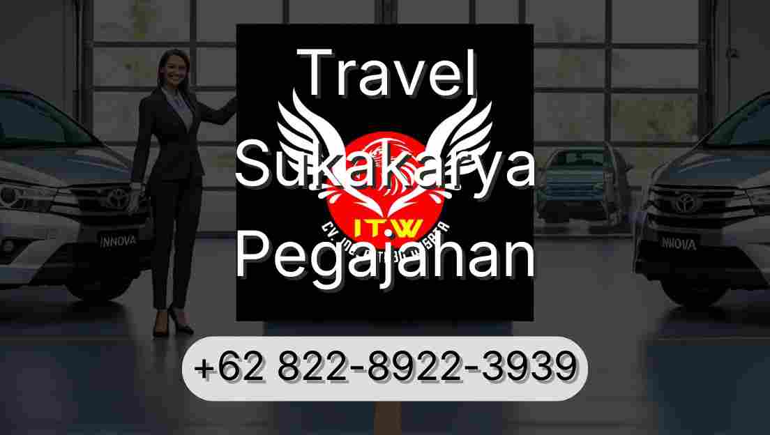 Travel Sukakarya Pegajahan