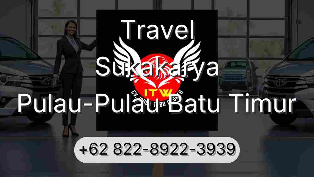 Travel Sukakarya Pulau-Pulau Batu Timur