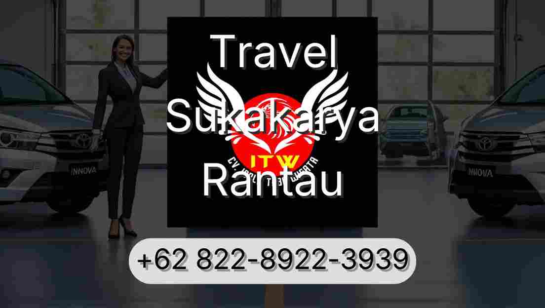 Travel Sukakarya Rantau