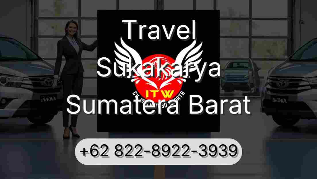 Travel Sukakarya Sumatera Barat