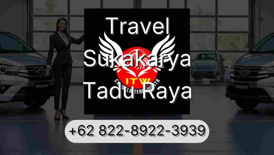 Travel Sukakarya Tadu Raya