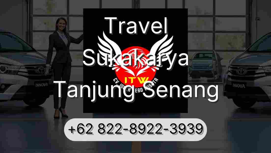 Travel Sukakarya Tanjung Senang