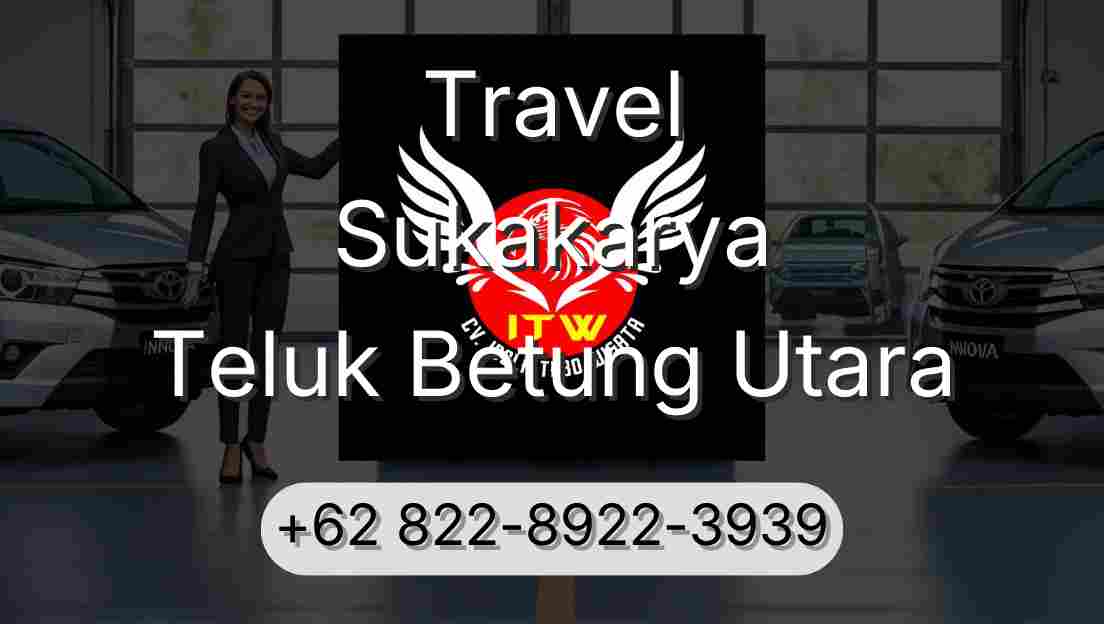Travel Sukakarya Teluk Betung Utara
