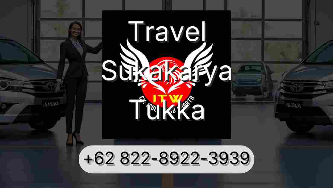 Travel Sukakarya Tukka