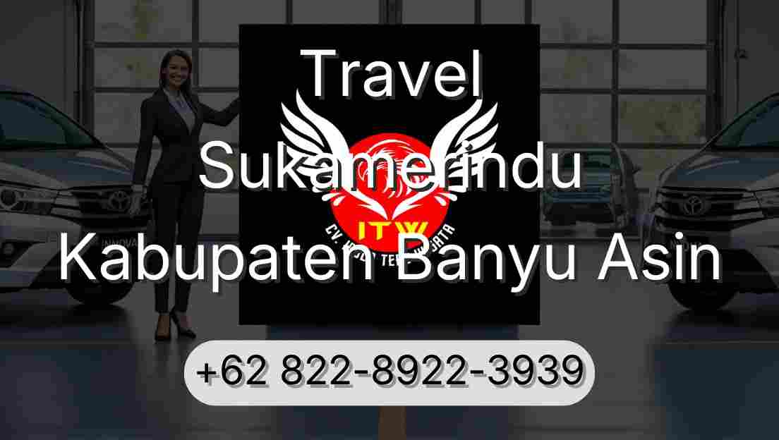 Travel Sukamerindu Kabupaten Banyu Asin