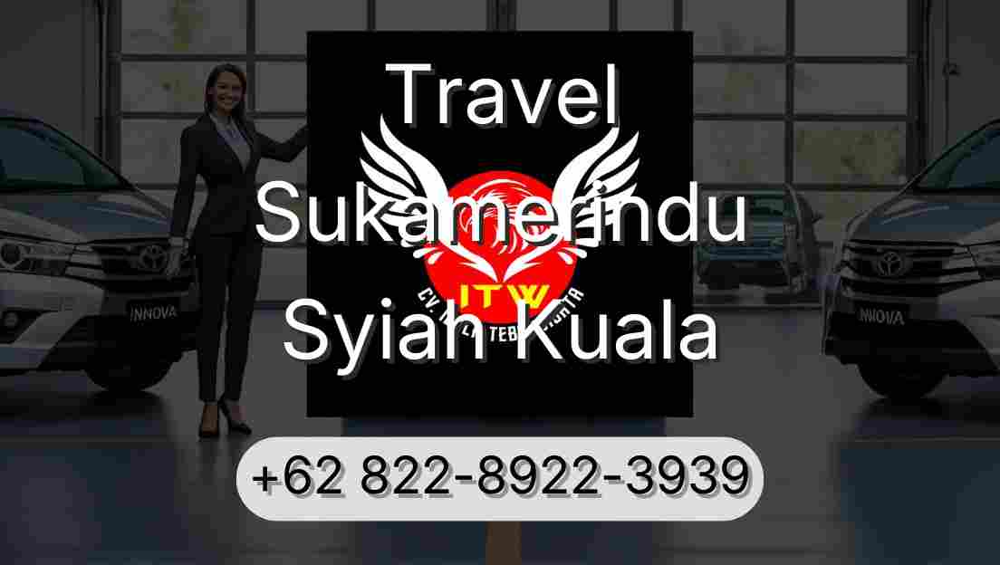 Travel Sukamerindu Syiah Kuala