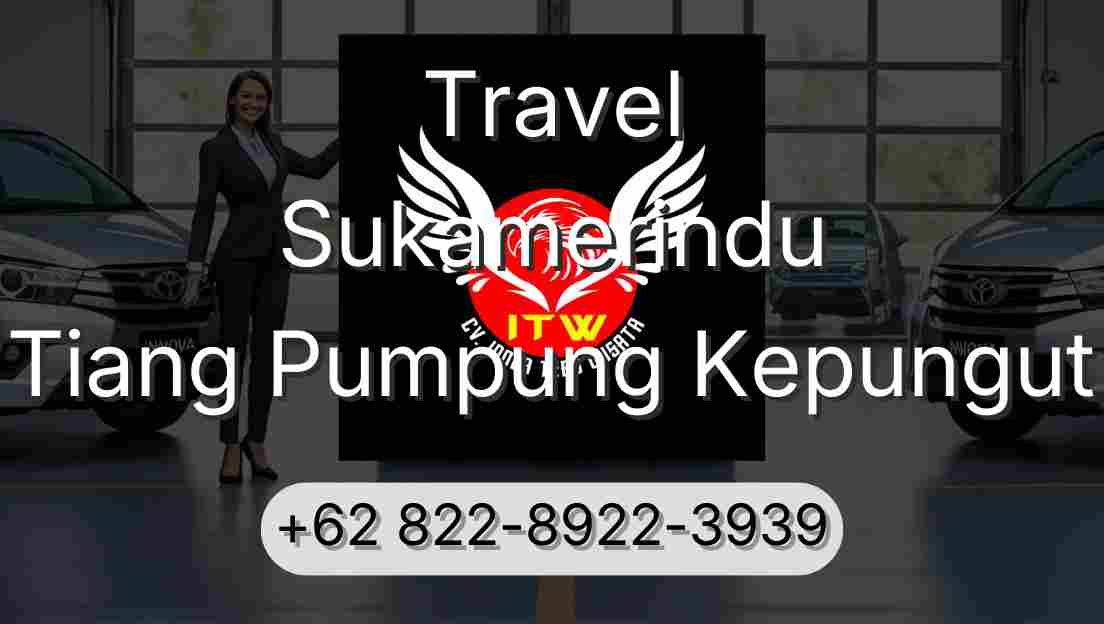 Travel Sukamerindu Tiang Pumpung Kepungut