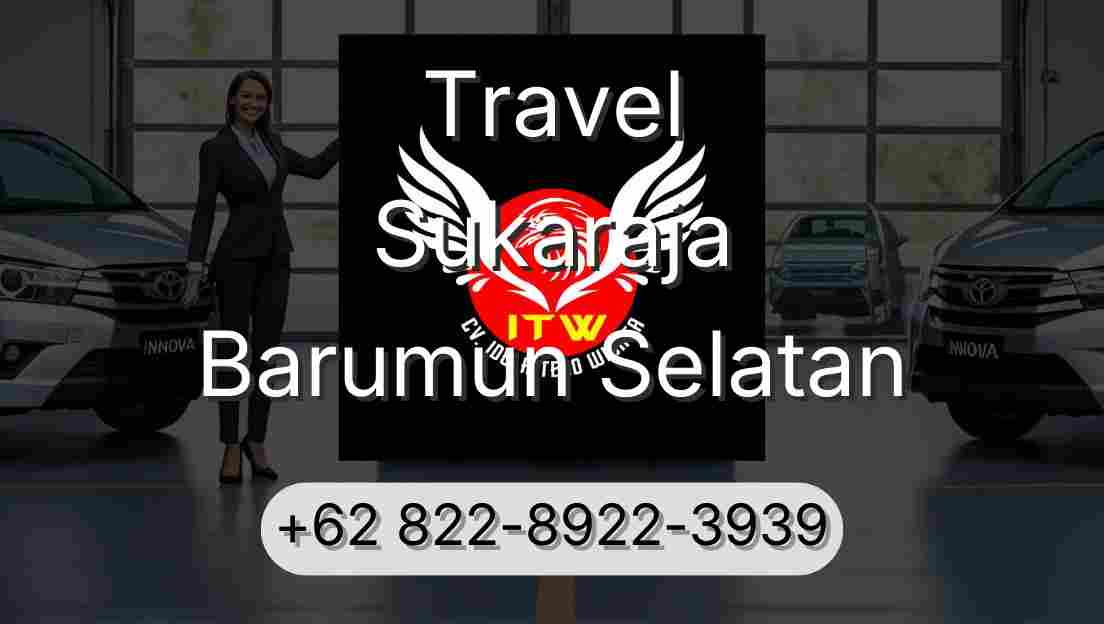 Travel Sukaraja Barumun Selatan