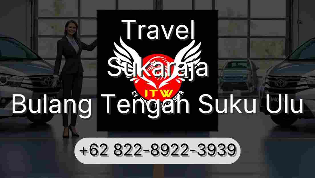 Travel Sukaraja Bulang Tengah Suku Ulu