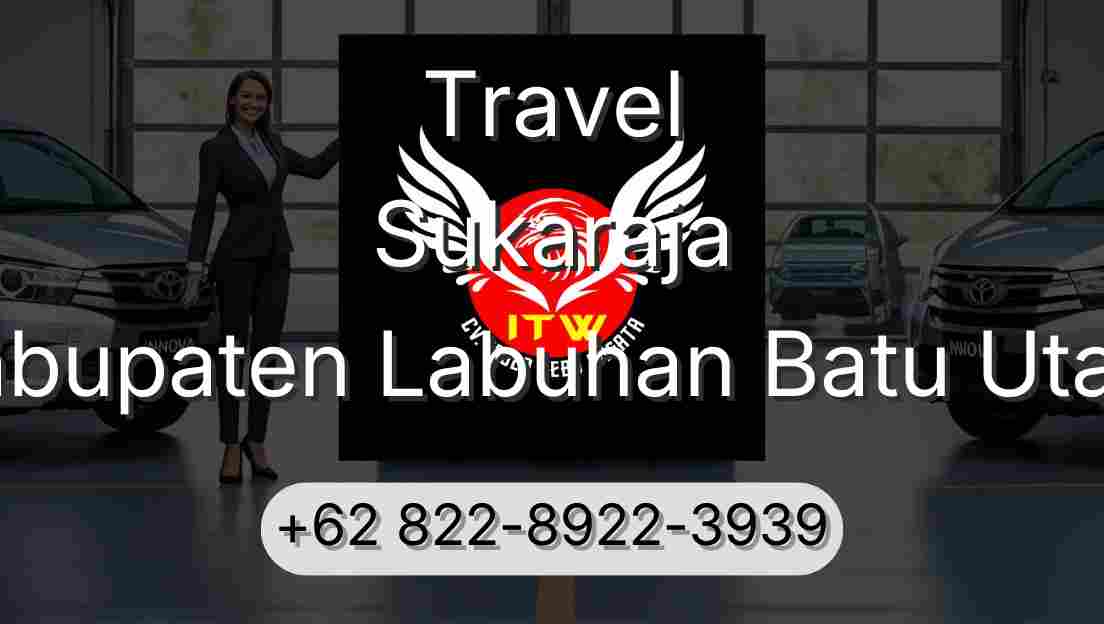 Travel Sukaraja Kabupaten Labuhan Batu Utara